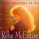 Reba McEntire : Merry Christmas To You